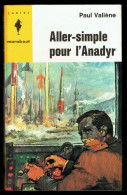 "Aller-simple Pour L'Anadyr", Par Paul VALLENE - MJ N° 267 - Espionnage - 1964. - Marabout Junior