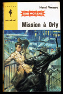 "Bob MORANE: Mission à ORLY", Par Henri VERNES - MJ N° 266 - Aventures - 1964. - Marabout Junior