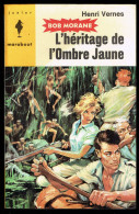 "Bob MORANE: L'héritage De L'Ombre Jaune", Par Henri VERNES - MJ N° 262 - Aventures - 1963. - Marabout Junior