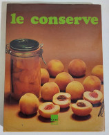 47524 Lb5 Molendi - Le Conserve - Piccole Enciclopedie Cucina Dispensa Cantina - Haus Und Küche