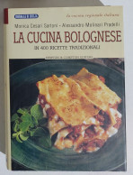 47534 La Cucina Regionale Italiana N. 1 - La Cucina Bolognese - Casa E Cucina