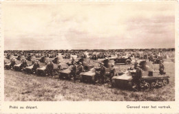 MILITARIA - Série : Ceux Qui Veillent - Prêts Au Départ - Tanks - Carte Postale  Ancienne - Andere Kriege