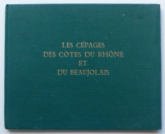 Les Cépages Des Côtes Du Rhône Et Du Beaujolais - David & Foillard - EO  Limitée Numérotée - Sin Clasificación