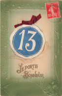 FETES ET VOEUX - Chiffre 13 - Je Porte Bonheur - Colorisé - Carte Postale Ancienne - Other & Unclassified