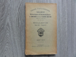 Union Faulconnier * (livre) Société Historique Et Archéologique De Dunkerque Et De La Flandre Maritime (1920-1921) - Picardie - Nord-Pas-de-Calais