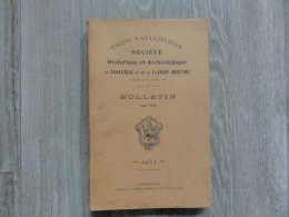 Union Faulconnier * (livre) Société Historique Et Archéologique De Dunkerque Et De La Flandre Maritime (1934 -Tome XXXI) - Picardie - Nord-Pas-de-Calais