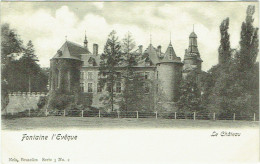 Fontaine L'Evêque. Le Château. - Fontaine-l'Evêque