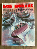 BD BOB MORANE  échec à La Main Noire EO 1992   Henri  VERNES Gérald FORTON  Tome 7 TBE - Bob Morane