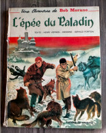 BD BOB MORANE L'épée Du Paladin Lombard  Belge  EO 1967 Henri VERNES  Gérald FORTON Cotés 250 Euros - Bob Morane