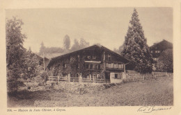 Suisse - Gryon - Maison De Juste Olivier Ami De Sainte-Beuve - Editeur E. Haissly - Photographe Fred Boissonnat - Gryon