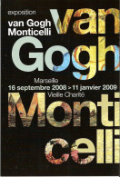 CPM - BOUCHES DU RHONE - MARSEILLE - PEINTURE - EXPO VAN GOGH - MONTICELLI - VIEILLE CHARITE - Musea