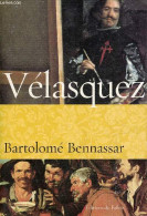 Vélasquez Une Vie. - Bennassar Bartolomé - 2010 - Art