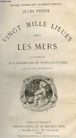 Vingt Mille Lieues Sous Les Mers - Illustre De 111 Dessins Par De Neuville Et Riou, Graves Par Hildibrand - JULES VERNE - Valérian