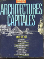 Architectures Capitales- Paris 1979-1989 - Le Grand Louvre - L'opera De La Bastille - La Tete Defense - Le Nouveau Au Mi - Art