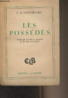 Les Possédés - Dostoïevsky F.M. - 1947 - Slawische Sprachen