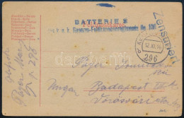 1916 Tábori Posta Levelezőlap / Field Postcard "BATTERIES Des K.u.K. Reserve-Feldkanonenregiments No.106." + "FP 296 B" - Other & Unclassified