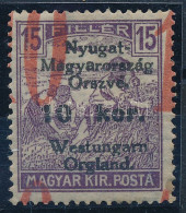 ** Nyugat-Magyarország VI. 1921 Arató 10K/15f A Piros Felülnyomás Rendkívül Látványosan Eltolódott!!! / Mi 68 With Stron - Sonstige & Ohne Zuordnung