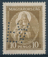 (*) 1932 Nagy Madonna 10P FA Céglyukasztással / Mi 487 With Perfin - Autres & Non Classés