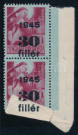 ** 1945 Kisegítő 30f/30f Pár, ívbehajlás Miatt A Felülnyomás Egy Része A Gumira Került / Mi 786 Pair, Print On The Gum - Sonstige & Ohne Zuordnung