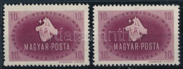 ** 1945 Szakszervezet 10P Egy Foglyuksorral Magasabbra Fogazva + Támpéldány / Mi 850 With Shifted Perforation - Autres & Non Classés