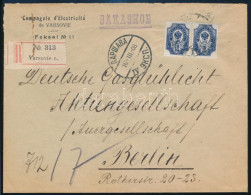 1908 Mi 41 YaK Pár Fordított Alapnyomattal Ajánlott Levélen Varsóból Berlinbe / Mi 41 YaK Pair With Inverted Burelage On - Andere & Zonder Classificatie