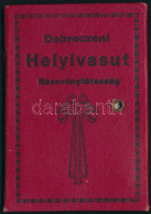 1922 A Debreceni Helyi Vasút RT Fényképes Igazolványa Szecessziós Egészvászon Kötésben - Zonder Classificatie