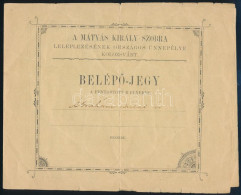 1902 A Mátyás Király Szobra Leleplezésének Országos ünnepélye Kolozsvárt. Névre-szóló Belépő-jegy és Programfüzet, Az Ut - Zonder Classificatie