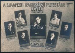 1914 A Budapesti Iparosképző Protestáns Egylet Műkedvelői. Egyedi Fotólap, Hátoldalán Aláírásokkal - Otros & Sin Clasificación