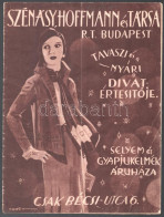 1930 Szénássy, Hofmann és Társa Rt. Selyem és Gyapjúkelmék áruháza Tavaszi és Nyári Divatértesítője. Bp., Tolnai-ny., 16 - Werbung