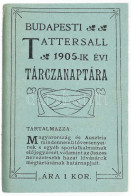 1905 A Budapesti Tattersall Tárczanaptára. Tartalmazza Magyarország és Ausztria Mindennemű Lóversenyeinek és Egyéb Sport - Ohne Zuordnung