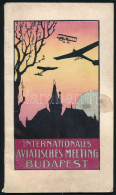 Internationales Aviatisches Meeting Budapest, Juni 1910. Unter Mitwirkung Des ,,Nemzeti Sport". Bp., 1910, "Jókai"-ny.,  - Ohne Zuordnung