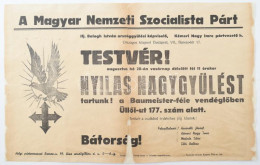 Cca 1938 A Magyar Nemzeti Szocialista Párt által Kiadott Hirdetmény Nyilaskeresztes Nagygyűlésről, Hajtott, Restaurált,  - Unclassified