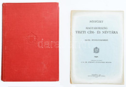 1940 Magyarország Tiszti Cím- és Névtára. XLVII. évf. 1940. Szerk. és Kiadja A M. Kir. Központi Statisztikai Hivatal. Bp - Unclassified