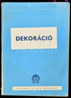 Jakuba János: Dekoráció. Írta és Rajzolta: - -. Általános Iskolai Szakköri Füzetek. Bp., 1951, Tankönyvkiadó,(Szikra-ny. - Ohne Zuordnung