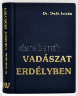 Deák István: Az Apróvad és Vadászata Erdélyben. Gyöngyös,2005,Pallas Antikvárium. Szövegközti Színes Képekkel Illusztrál - Unclassified