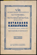 1931 A VIII. Nemzetközi Budapesti Automobil- és Motorkerékpárkiállítás Hivatalos Katalógusa. 1931 Március 28-tól április - Non Classificati