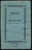 [De Gerando Ágost: Pest. Egy Tiszaháti Magyar' őszinte Megjegyzései A' Hazafiság, Utánzási Kór és Nevelés Felett. Egyetl - Unclassified