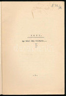 Cca 1933 Pepi. Egy Bécsi Lány Története ... I-II. Köt. Gépirat. Hn., én., Nyn., 167+148 P. Papírkötésben, 1933-as Névbej - Unclassified