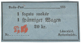 ~1850. "1 Fogatú Szekér - Lánczhíd" Bárca 20kr értékben, Rajta "35" Piros Sorszámbélyegzéssel, Kitöltetlen T:VF,F / Hung - Non Classificati