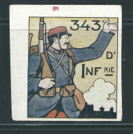 Rare : Vignette DELANDRE - France 343 éme Régt D'infanterie De Ligne - 1914 -18 WWI WW1 Poster Stamp - Erinnophilie