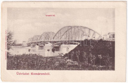 ** T4 Komárom, Komárno; Vashíd. Czike Dénes Kiadása / Iron Bridge (b) - Zonder Classificatie