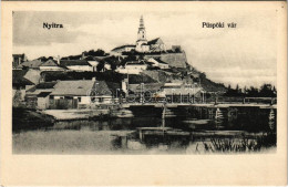 ** T4 Nyitra, Nitra; Püspöki Vár. Fürst Sz. Kiadása / Bischofs Schloss / Bishop's Castle (lyuk / Pinhole) - Unclassified