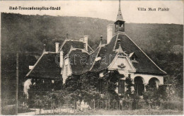 T2/T3 1917 Trencsénteplic-fürdő, Kúpele Trencianske Teplice; Villa Mon Plaisir (EK) - Zonder Classificatie