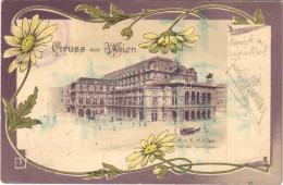 T2/T3 1900 Wien, Vienna, Bécs; K.u.k. Hof Oper Von Der Operngasse. Art Nouveau, Floral, Litho (Rb) - Ohne Zuordnung