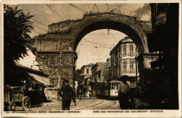 T2/T3 1930 Thessaloniki, Saloniki, Salonique; Arc De Triomphe De Galerius / Triumphal Arch, Tram - Zonder Classificatie