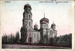 T2/T3 1916 Lublin, Sobór Prawoslawny / Russische Kirche / Russian Orthodox Church (small Tear) - Unclassified