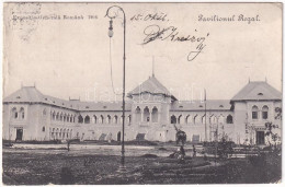 T2/T3 1906 Bucharest, Bukarest, Bucuresti, Bucuresci; Expositie Generala Romana 1906, Pavilionul Regal (EK) - Unclassified