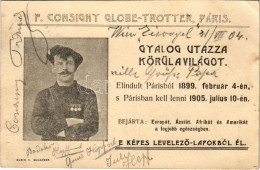 T2/T3 1904 F. Consigny Globe-Trotter, Páris. Gyalog Utazza Körül A Világot. Elindult Párisból 1899. Február 4-én S Páris - Non Classificati