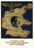 * T1 1938 März 13. Ein Volk, Ein Reich, Ein Führer! / Adolf Hitler, NSDAP German Nazi Party Propaganda, Map, Swastika. 6 - Ohne Zuordnung