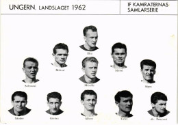 ** T1/T2 Ungarn. Landslaget 1962 - IF Kamraternas Samlarserie / Magyar Labdarúgó Válogatott Tablókép: Ilku, Mátrai, Soly - Unclassified